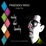 Friendly Rich - Gone with the Wind