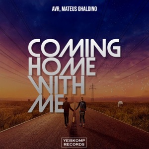 Coming Home With Me - Single