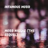 Mobb Niggaz (The Sequel) - Single