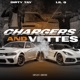 Chargers and Vettes feat Dirty Tay Single