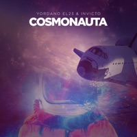 Cosmonauta (feat. Invicto) - Single - Yordano el 23