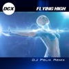 Flying High (Dj Pelix Remix) - Single