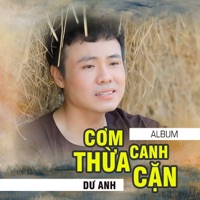 Cơm Thừa Canh Cặn - Dư Anh