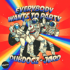 Everybody Wants To Party - JORD & Dubdogz