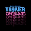Thykier - Confusion