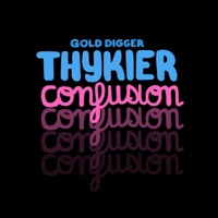 Thykier - Confusion