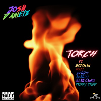 Torch (feat. BEDEYAH, Mafi, Berrie, Azariel, Bear Sawse & Stiffy Stiff) - Single