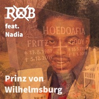 Prinz von Wilhelmsburg (feat. Nadia) - Single - Rob X