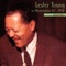 There Will Never Be Another You - Lester Young lyrics