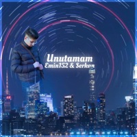 Unutamam - Single - Emin152 & Serkan