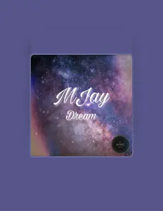 Dengarkan Mjay, tonton video musik, baca bio, lihat tanggal tur & lainnya!