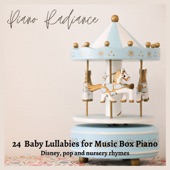 24 Baby Lullabies for Music Box Piano: Disney, Pop and Nursery Rhymes artwork