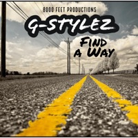 Find a Way - Single - G-Stylez
