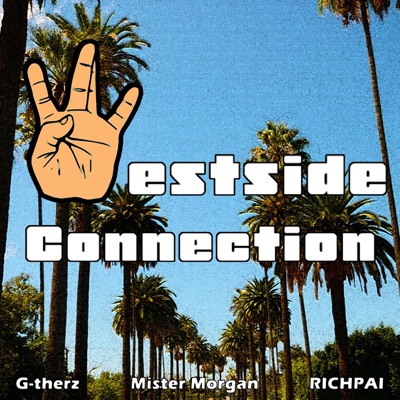 Westside Connection (feat. Mister Morgan & RICHPAI) - Single