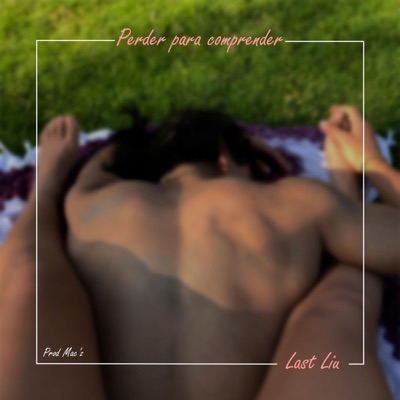 Perder Para Comprender - Single