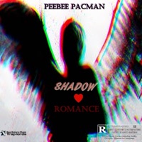 Shadow Romance - Single - PeeBee PACMAN