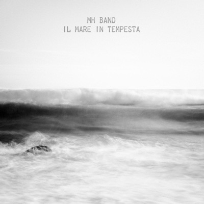 Il Mare In Tempesta - EP