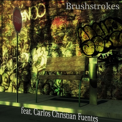 Brushstrokes (feat. Carlos Christian Fuentes) - Single