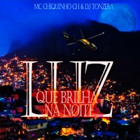 Luz Que Brilha na Noite - Single - Chiquinho Ch