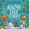 Rainy Day Stories - Enid Blyton