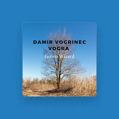 Listen to Damir Vogrinec Vogra, watch music videos, read bio, see tour dates & more!