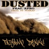 Dusted (feat. A-F-R-O) - Single