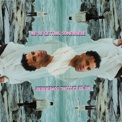 We're Getting Somewhere - Single