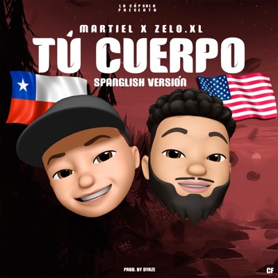 Tú Cuerpo (feat. Zelo.XL) [Spanglish Versión] - Single