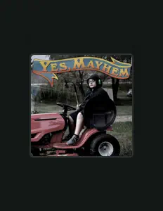 Poslechněte si interpreta Yes, Mayhem, sledujte hudební videa, přečtěte si životopis, podívejte se na data turné a další informace.