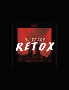 Dengarkan DJ Trace, tonton video musik, baca bio, lihat tanggal tur & lainnya!