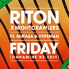 RITON/NIGHTCRAWLERS/MUFASA/HYPEMAN - Friday (Record Mix)