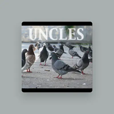 Listen to Uncles, watch music videos, read bio, see tour dates & more!