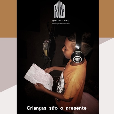 Crianças São o Presente (feat. Ronnier & Tales) - Single