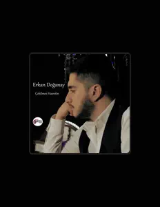 Listen to Erkan Doğanay, watch music videos, read bio, see tour dates & more!