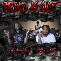 Broke As Shit (feat. Island Gang Skii) - Single - CB Stress Free