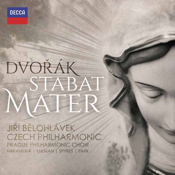 Dvořák: Stabat Mater, Op. 58, B.71