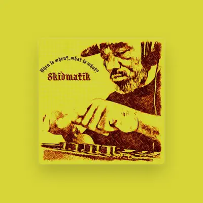 Listen to Skidmatik, watch music videos, read bio, see tour dates & more!