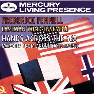Hands Across the Sea - Marches from Around the World