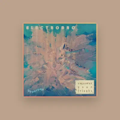 Listen to Electrobro, watch music videos, read bio, see tour dates & more!