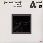 Way Ahead - Jacques Coursil Unit