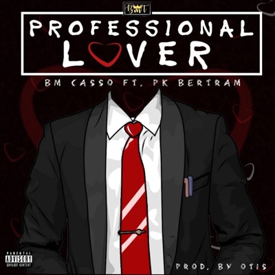 Professional Lover (feat. Pk Bertram) - Single
