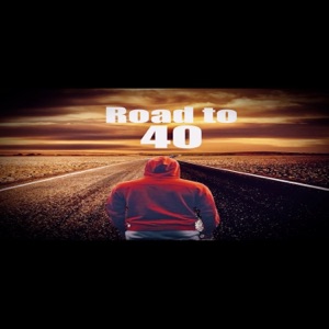 Road To 40 - EP