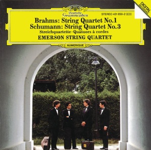 Brahms: String Quartet No. 1 - Schumann: String Quartet No. 3