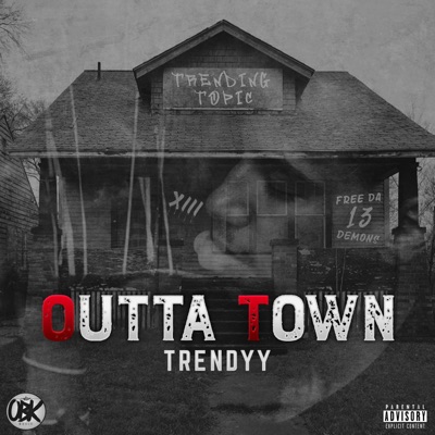 Outta Town (Freestyle) - Single