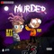 Murder (feat. Vium & Flyysoulja) - Lonely Shroom lyrics
