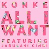 All I Want (feat. Jabulani Cindi) - Single