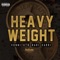 Heavyweight (feat. Rari Varri) - Vonni G lyrics