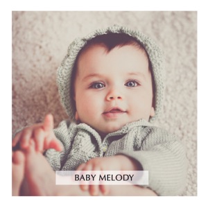 Baby Melody (Sleep Music)