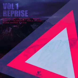 Reprise, Vol. 1 by Alex H., Blood Groove & Kikis & Roald Velden album reviews, ratings, credits