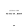 No Moves on A Sunday - EP